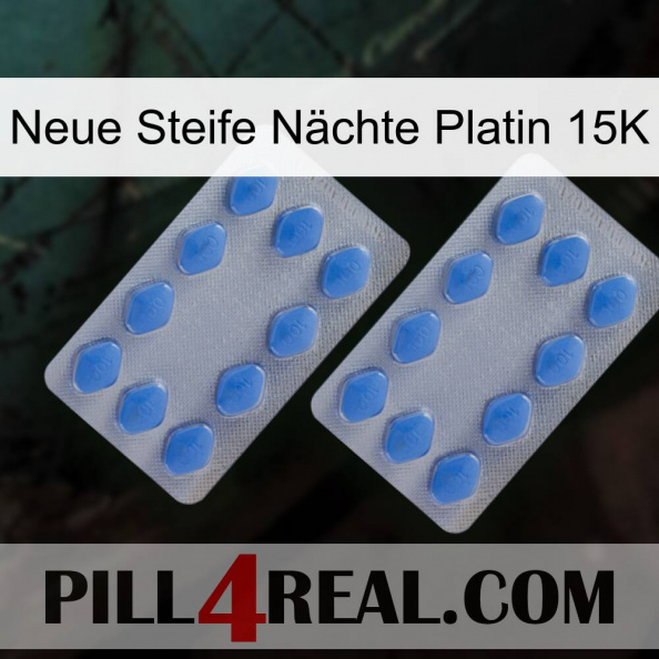 Neue Steife Nächte Platin 15K 20